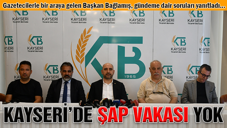 KTB Başkanı Bağlamış: Kayseri
