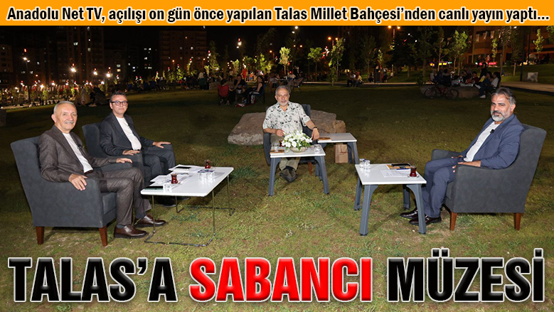 Talas Belediyesi Sabancı Müzesi açıyor