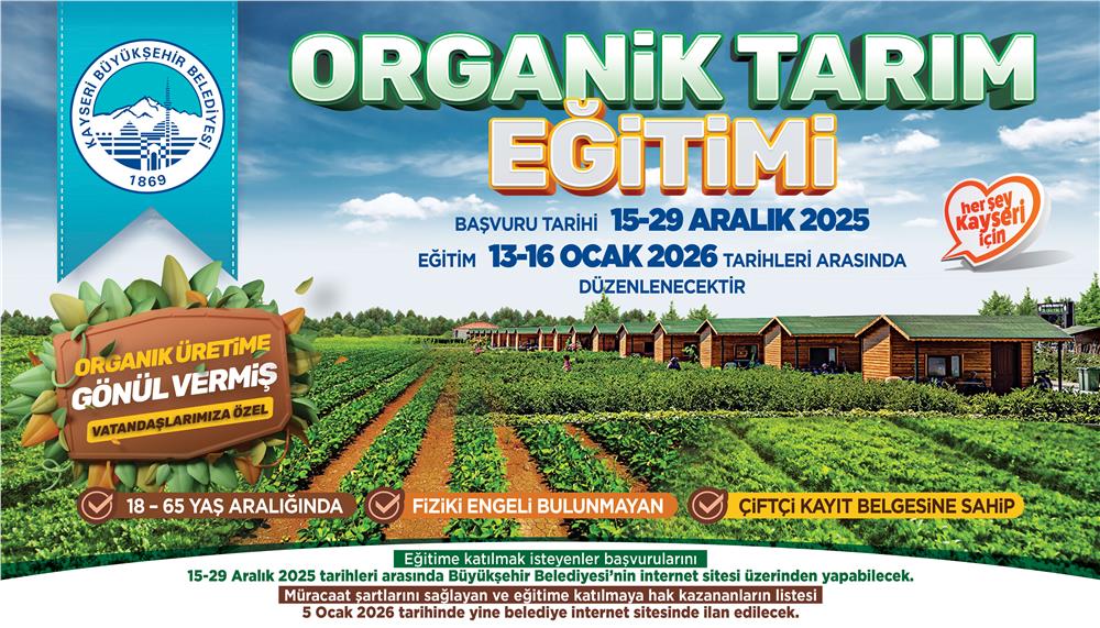 Kayseri organik tarımına eğitim desteği