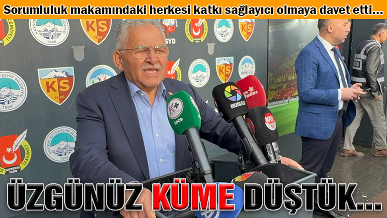 Başkan Büyükkılıç: Önümüzdeki sezon 1. Ligde oynayacağız, üzgünüz
