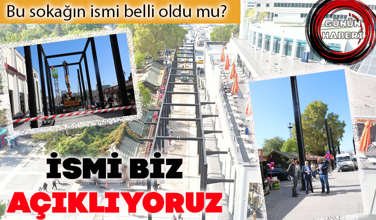 Sokağın ismini açıklıyoruz…